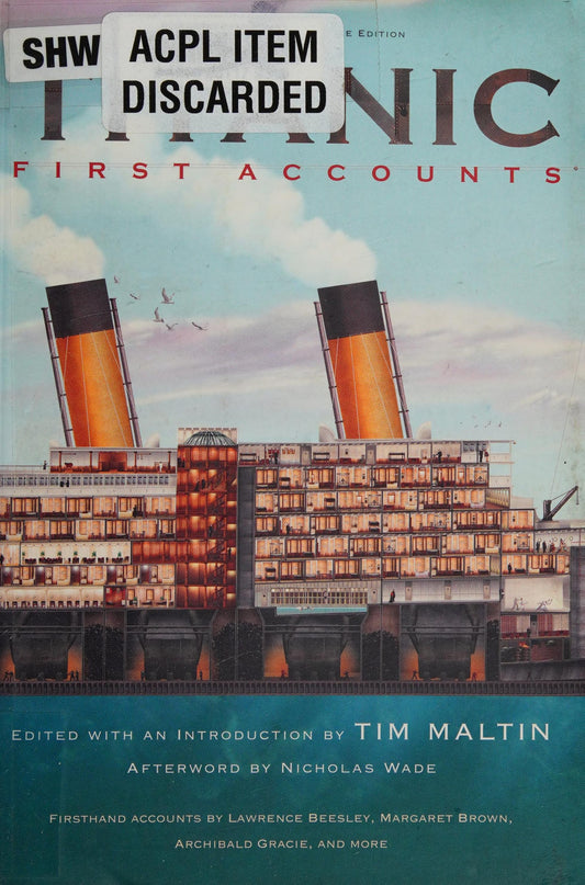 Titanic, First Accounts: (Penguin Classics Deluxe Edition)