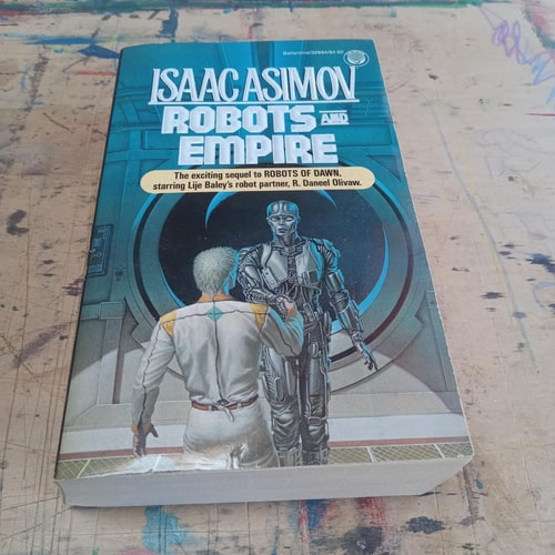 Robots and Empire (Starring R. Daneel Olivaw, No. 4)