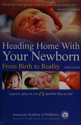 Heading Home With Your Newborn: From Birth to Reality