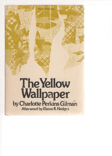The Yellow Wallpaper