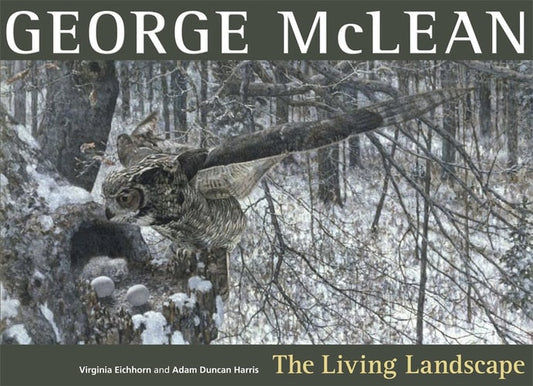 George McLean: The Living Landscape