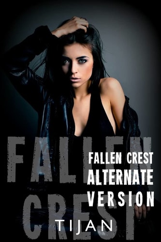 Fallen Crest Alternative Version (Fallen Crest Series)