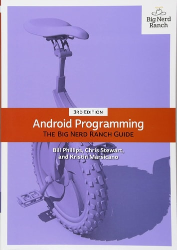 Android Programming: The Big Nerd Ranch Guide (Big Nerd Ranch Guides)