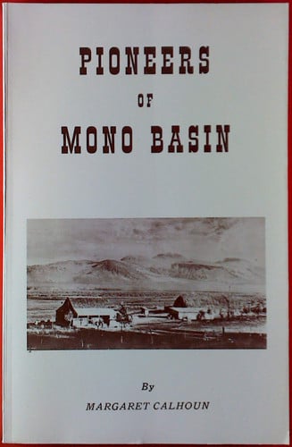 Pioneers of the Mono Basin
