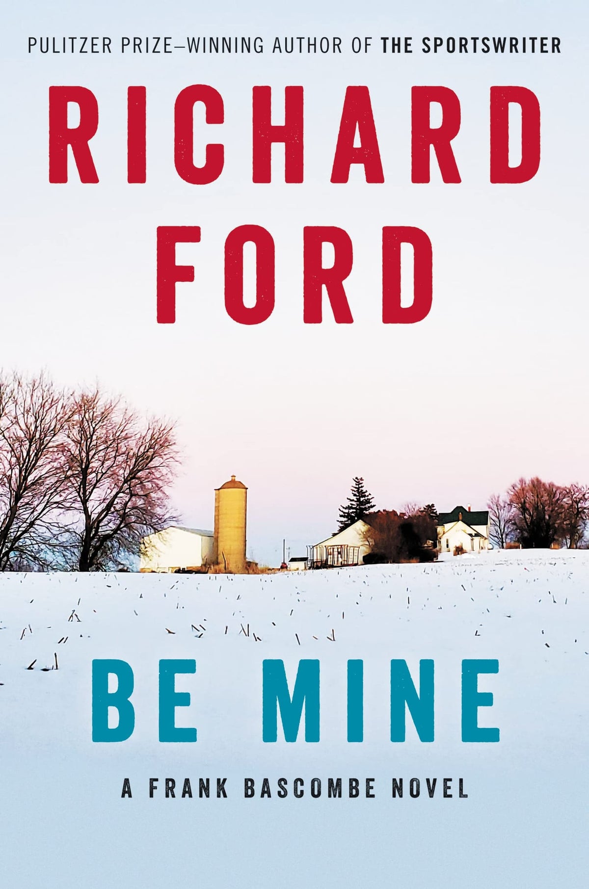 Be Mine: The Final Frank Bascombe Novel?A Poignant Father-Son Journey Through ALS and Aging