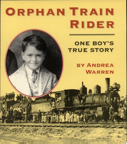 Orphan Train Rider: One Boy's True Story
