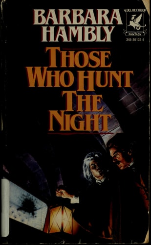 Those Who Hunt the Night (James Asher, Book 1)