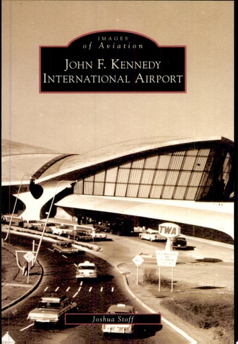 John F. Kennedy International Airport (Images of Aviation)