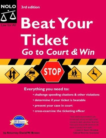 Beat Your Ticket: Go to Court & Win!