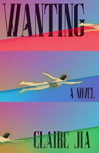 Wanting: A Novel