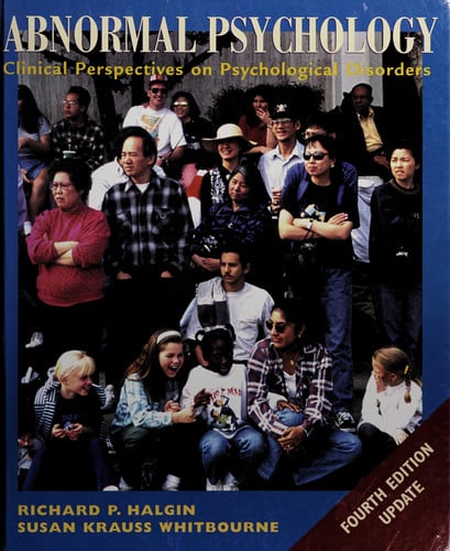 Abnormal Psychology: Clinical Perspectives on Psychological Disorders