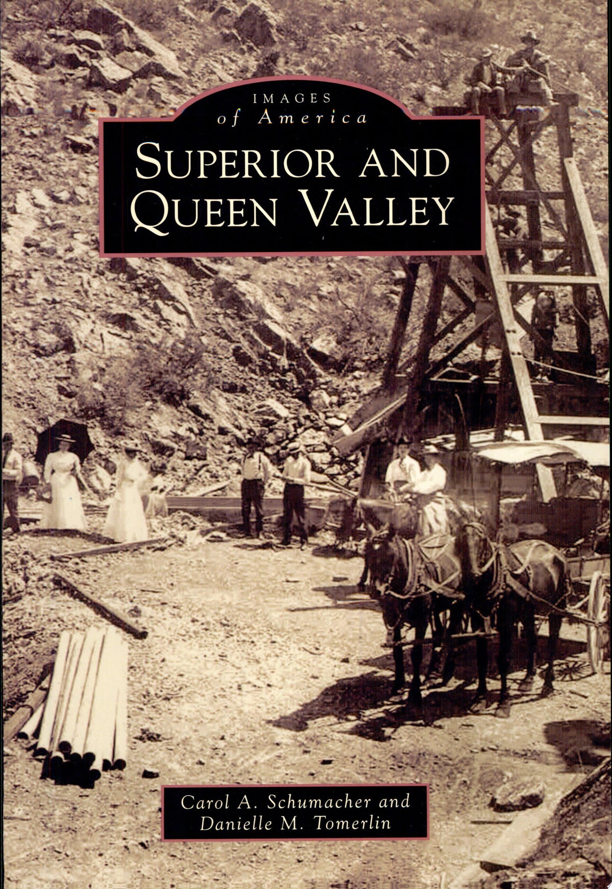 Superior and Queen Valley (Images of America)