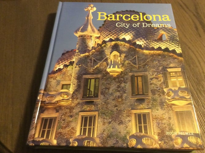 Barcelona: City of Dreams