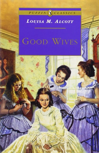 Good Wives: Little Women, Part 2 (Puffin Classics)