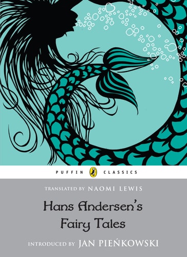 Hans Andersen's Fairy Tales: Complete and Unabridged (Puffin Classics)