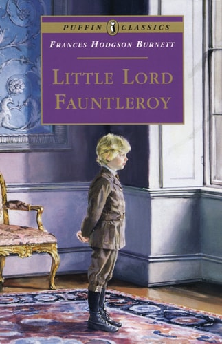 Little Lord Fauntleroy (Puffin Classics)