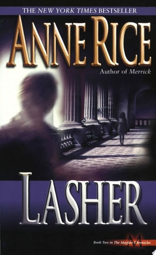 Lasher (Lives of Mayfair Witches)