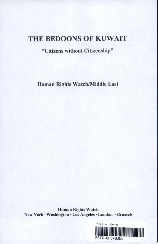 Kuwait: The Bedoons of Kuwait "Citizens Without Citizenship"