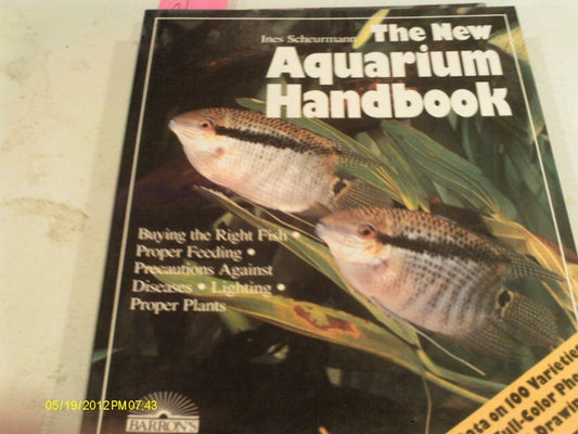 The New Aquarium Handbook: Everything About Setting Up and Taking Care of a Freshwater Aquarium (English and German Edition)