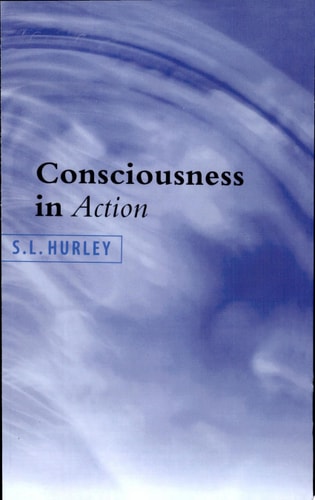 Consciousness in Action