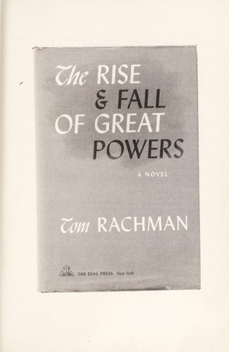 The Rise & Fall of Great Powers: A Novel