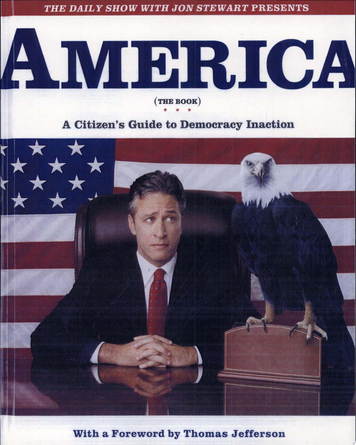 America (The Book): A Citizen's Guide to Democracy Inaction