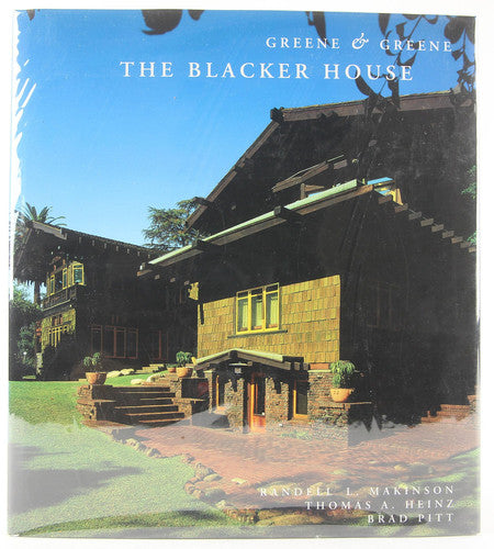 Greene & Greene: The Blacker House