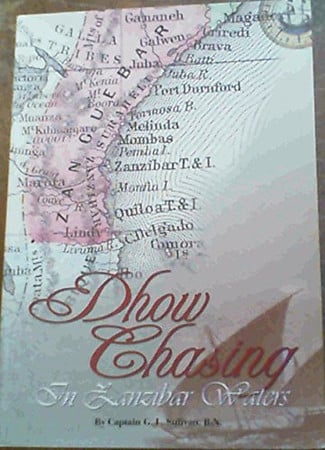 Dhow Chasing: In Zanzibar Waters