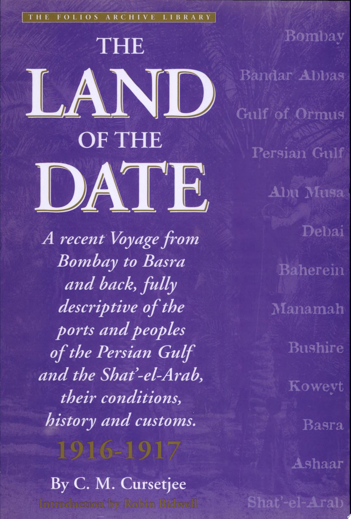 The Land of the Date (Folios Archive Library)