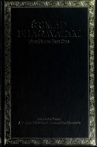 Srimad Bhagavatam: First Canto "Creation"(Chapters 1-7)