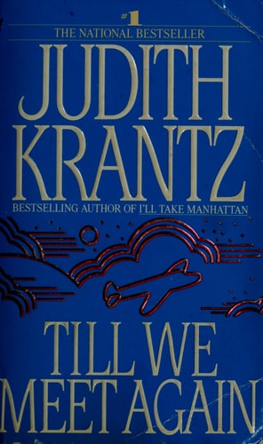 Till We Meet Again: A Novel