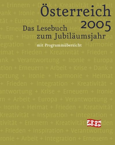 ?sterreich 2005: Das Lesebuch zum Jubil?umsjahr