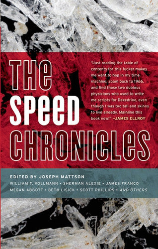 The Speed Chronicles (Akashic Drug Chronicles)