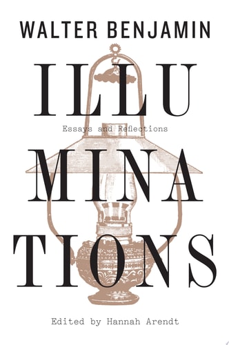 Illuminations: Essays and Reflections