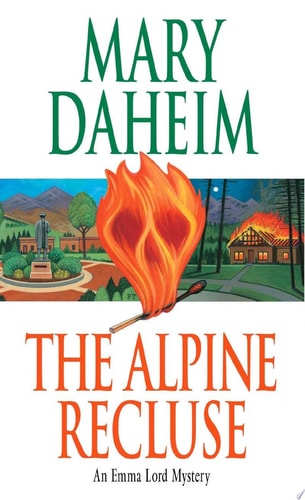 The Alpine Recluse: An Emma Lord Mystery