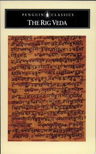 The Rig Veda: An Anthology of One Hundred Eight Hymns (Classic)