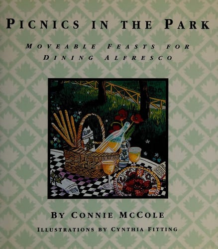 Picnics in the Park: Moveable Feasts for Dining Alfresco
