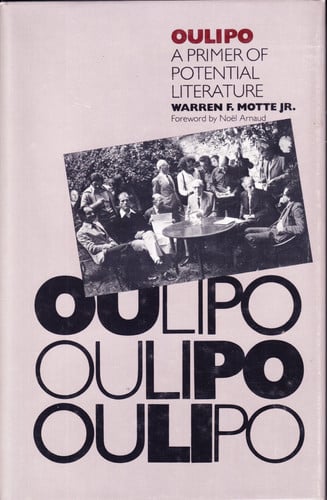 Oulipo: A Primer of Potential Literature (English and French Edition)