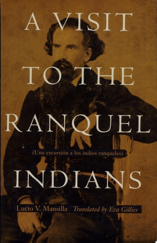 A Visit to the Ranquel Indians (Spanish Edition)