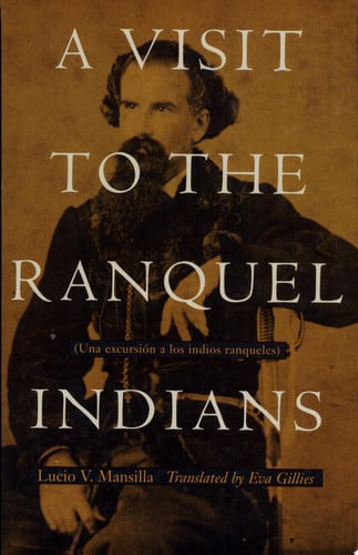 A Visit to the Ranquel Indians (Spanish Edition)