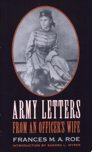 Army Letters from an Officer's Wife, 1871-1888