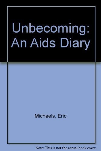 Unbecoming, an Aids Diary