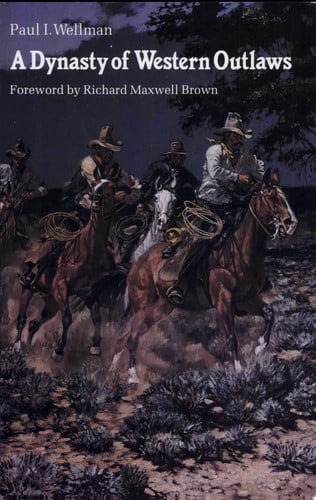 A Dynasty of Western Outlaws