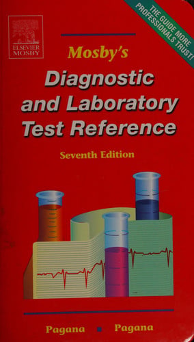 Mosby's Diagnostic and Laboratory Test Reference (7th Edition)