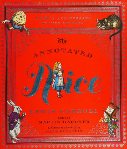 The Annotated Alice: 150th Anniversary Deluxe Edition (The Annotated Books)
