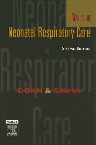 Manual of Neonatal Respiratory Care