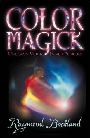 Color Magick : Unleash Your Inner Powers