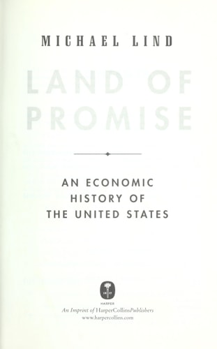 Land of Promise: An Economic History of the United States