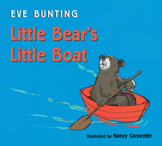 Little Bear's Little Boat: A gentle board book about a bear who outgrows his boat?lyrical rhymes and charming art for toddlers facing growing pains