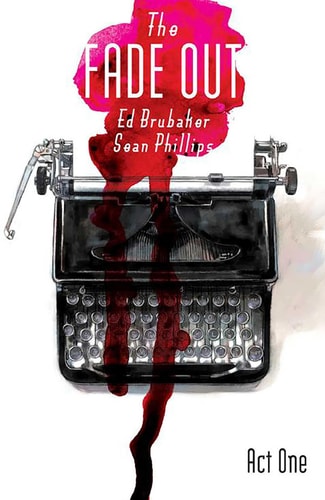 The Fade Out, Vol. 1